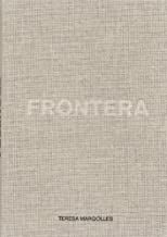 Teresa Margolles: Frontera by Alpha Escobedo (2012-02-29)