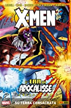 X-Men L'Era Di Apocalisse Vol. 6: Su Terra Consacrata