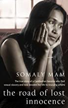 [(The Road of Lost Innocence)] [Author: Somaly Mam] published on (August, 2008)