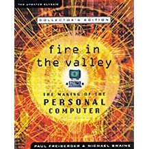 [(Fire in the Valley: Collector's Edition : Making of the Personal Computer)] [By (author) Paul Freiberger ] published on (January, 2000)