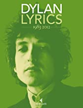 Lyrics 1983-2012 (Bob Dylan, Lyrics)