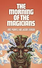 The Morning of the Magicians: The Dawn of Magic (English Edition)
