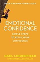EMOTIONAL CONFIDENCE: Simple Steps to Build Your Confidence