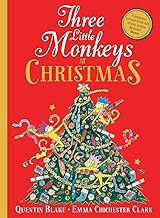 Three Little Monkeys at Christmas: A wickedly funny festive adventure!