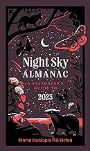 NIGHT SKY ALMANAC 2023: A stargazer’s guide
