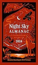 Night Sky Almanac 2024: A stargazer’s guide