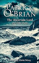 The Uncertain Land and Other Poems