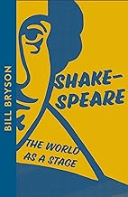 Shakespeare: The World as a Stage