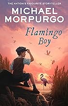 Flamingo Boy: A heartwarming children’s story of love and hope in wartime France