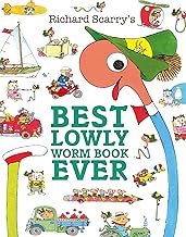 Best Lowly Worm Book Ever: A jam-packed classic adventure from the wonderful world of Richard Scarry.