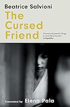 The Cursed Friend: A thrilling debut novel and timeless tale of female friendship