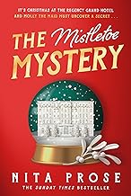 The Mistletoe Mystery: A charming and heartwarming novella for Christmas 2024 from the Sunday Times bestselling author of The Maid: Book 3