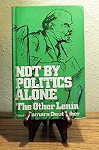 Not by Politics Alone: The Other Lenin