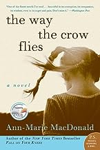 The Way the Crow Flies: A Novel