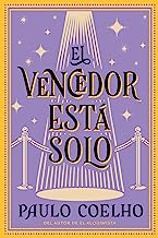 The Winner Stands Alone El vencedor está solo (Spanish edition): Novela