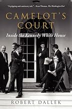Camelot's Court: Inside the Kennedy White House
