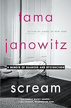 Scream: A Memoir of Glamour and Dysfunction
