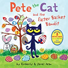 Pete the Cat and the Easter Basket Bandit: Includes Poster, Stickers, and Easter Cards!