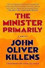The Minister Primarily: A Novel