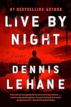 Live by Night: A Novel: 2