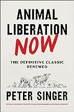 Animal Liberation: The Definitive Classic of the Animal Movement