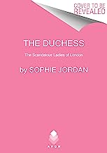 The Duchess: The Scandalous Ladies of London: 2