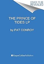 The Prince of Tides: A Novel