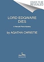 Lord Edgware Dies: A Hercule Poirot Mystery