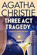 Three Act Tragedy: A Hercule Poirot Mystery