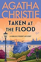 Taken at the Flood: A Hercule Poirot Mystery