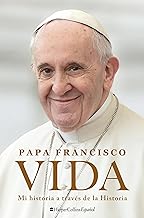 Vida / Life: Mi historia a través de la historia / My Story Through History