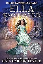 Ella Enchanted: A Newbery Honor Award Winner