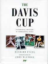 The Davis Cup: Celebrating 100 Years of International Tennis