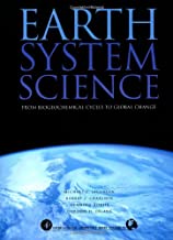 Earth System Science: From Biogeochemical Cycles to Global Changes: Volume 72