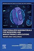 Functionalized Nanomaterials for Biosensing and Bioelectronics Applications: Trends and Challenges