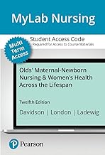 Mylab Nursing With Pearson Etext + Print Access Card for Olds Maternal-newborn Nursing & Women's Health Across the Lifespan
