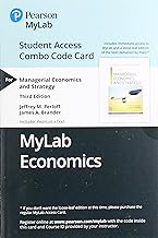 Managerial Economics and Strategy Mylab Economics Combo Access Card