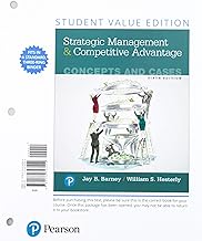 Strategic Management and Competitive Advantage + 2019 Mylab Management With Pearson Etext Access Card: Concepts and Cases; Student Value Edition