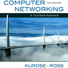 Computer Networking: A Top-Down Approach: A Top-Down Approach: United States Edition