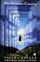 The Sorcerer's Crossing: A Woman's Journey