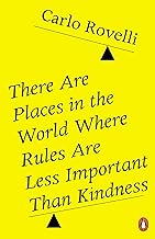 There Are Places in the World Where Rules Are Less Important Than Kindness