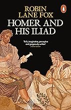 Homer and His Iliad