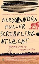 Scribbling The Cat: Travels With An African Soldier [Lingua Inglese]