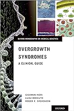 Overgrowth Syndromes: A Clinical Guide