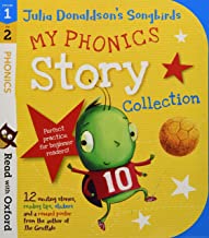 Read with Oxford: Stages 1-2: Julia Donaldson's Songbirds: My Phonics Story Collection