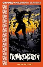 Oxford Children's Classics: Frankenstein