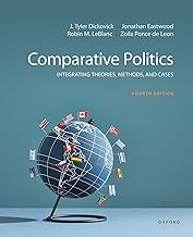 Comparative Politics: Integrating Theories, Methods, and Cases