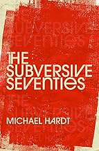 The Subversive Seventies