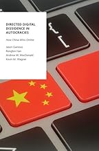 Directed Digital Dissidence in Autocracies: How China Wins Online