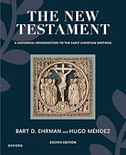 The New Testament: A Historical Introduction to the Early Christian Writings